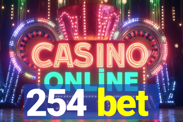 254 bet